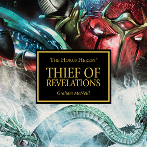 cover image of The Horus Heresy: Thief of Revelations